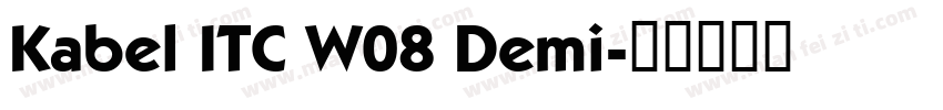 Kabel ITC W08 Demi字体转换